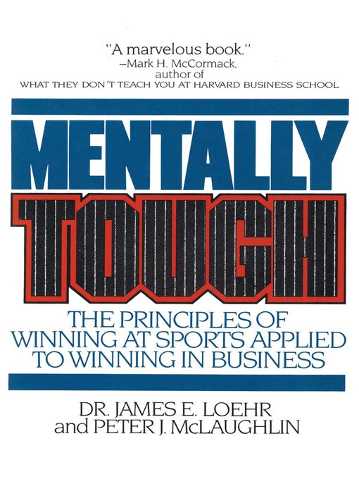 Title details for Mentally Tough by James E. Loehr - Available